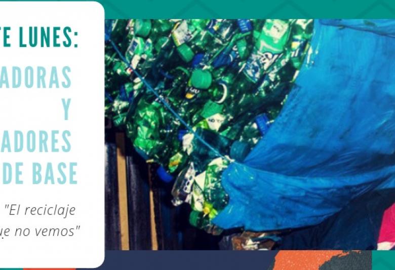 Medio Mundo | Recicladoras y recicladores de base 