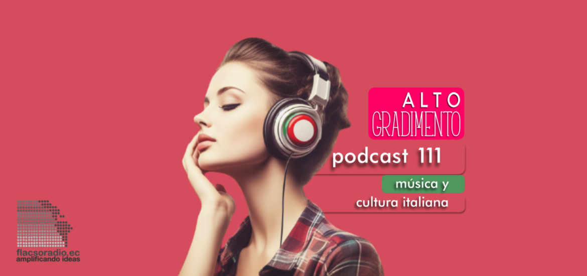 Rock & Pop italiano | Podcast 111 #AltoGradimento