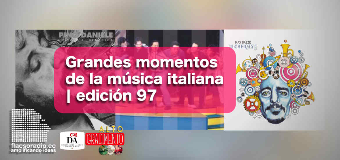 Grandes momentos de la música italiana | Alto Gradimento 97