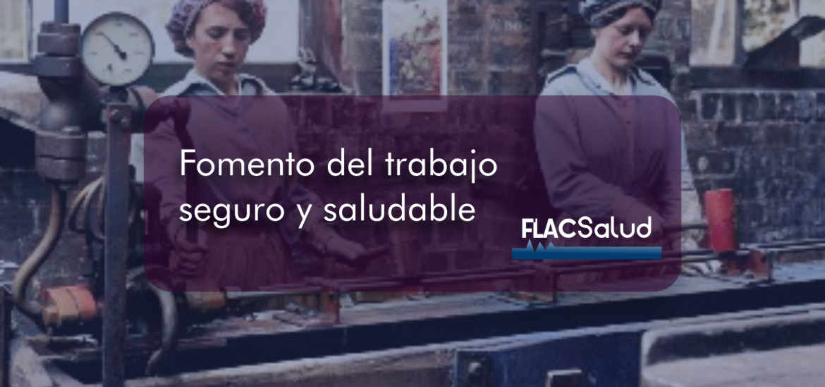 Fomento del trabajo seguro y saludable | FLACSalud Podcast 3