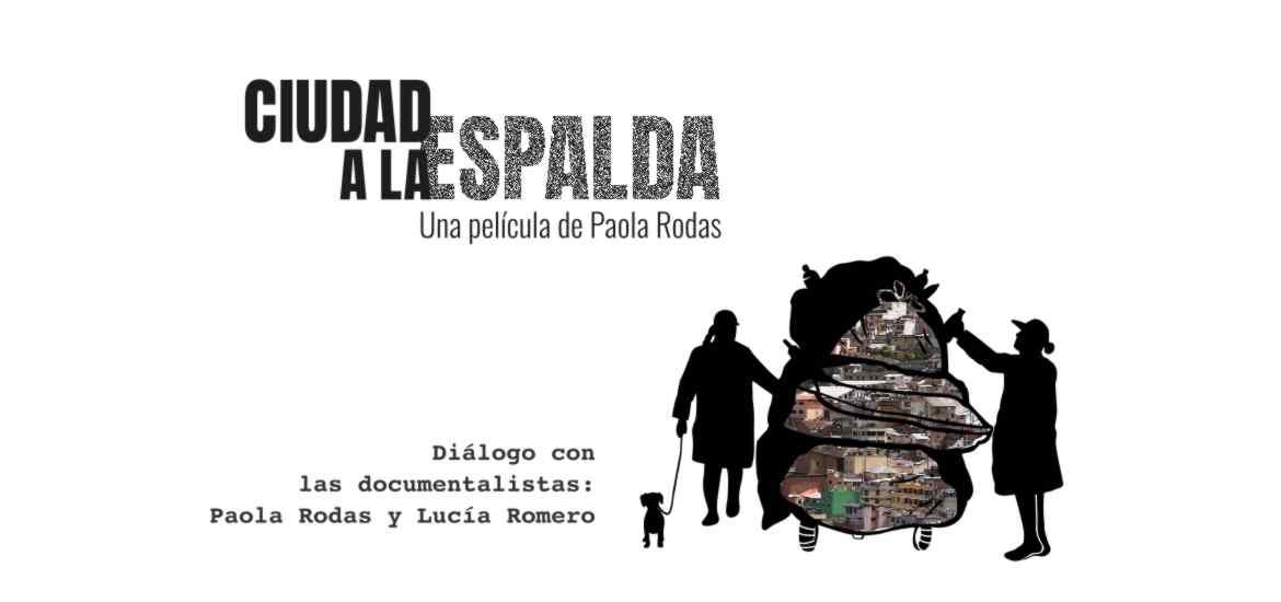 Ciudad a la espalda | Documental