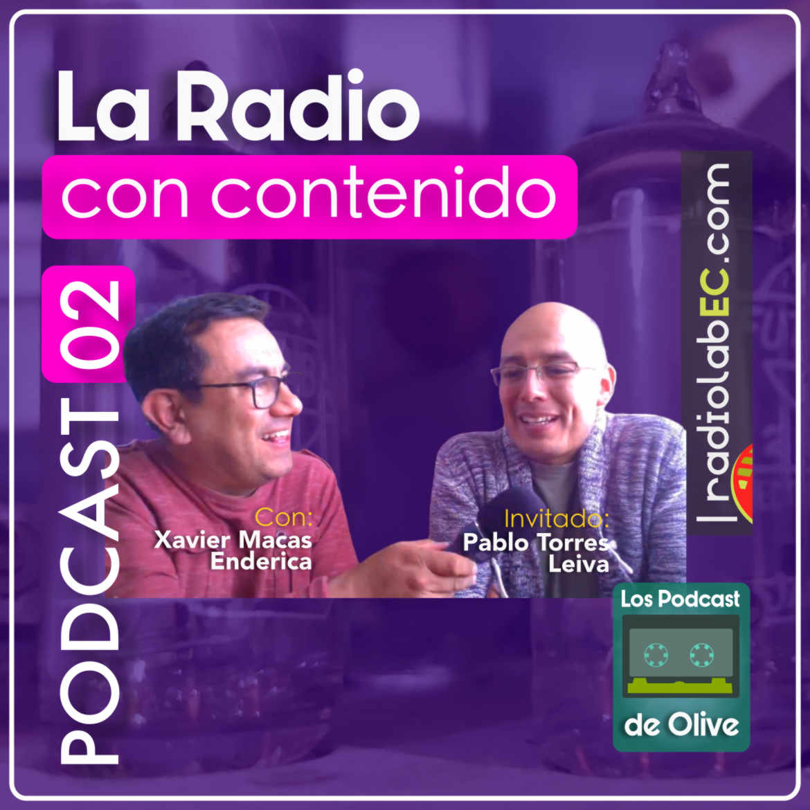 La radio con contenido | Podcast 02 #LosPodcastDeOlive