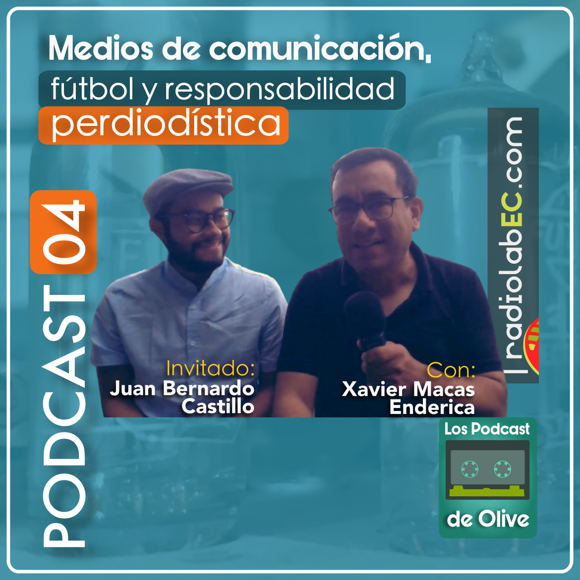 Medios de comunicación, fútbol y responsabilidad periodística | Podcast 04 #LosPodcastDeOlive