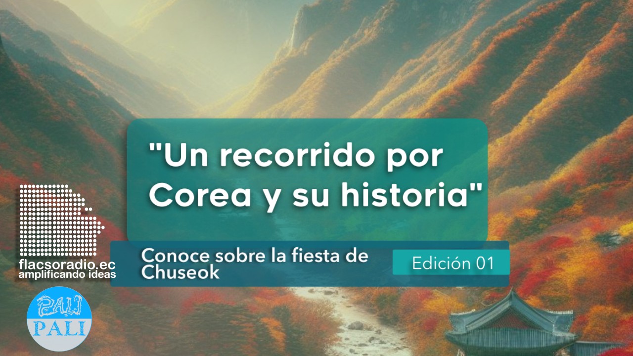 Un recorrido por Corea y su historia | Pali Pali | Podcast 01