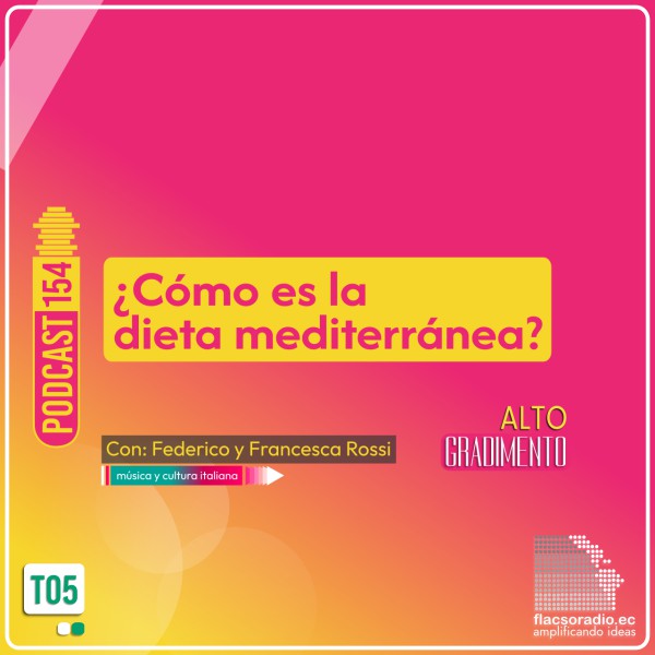 Dieta Mediterránea | Podcast 154 #AltoGradimento