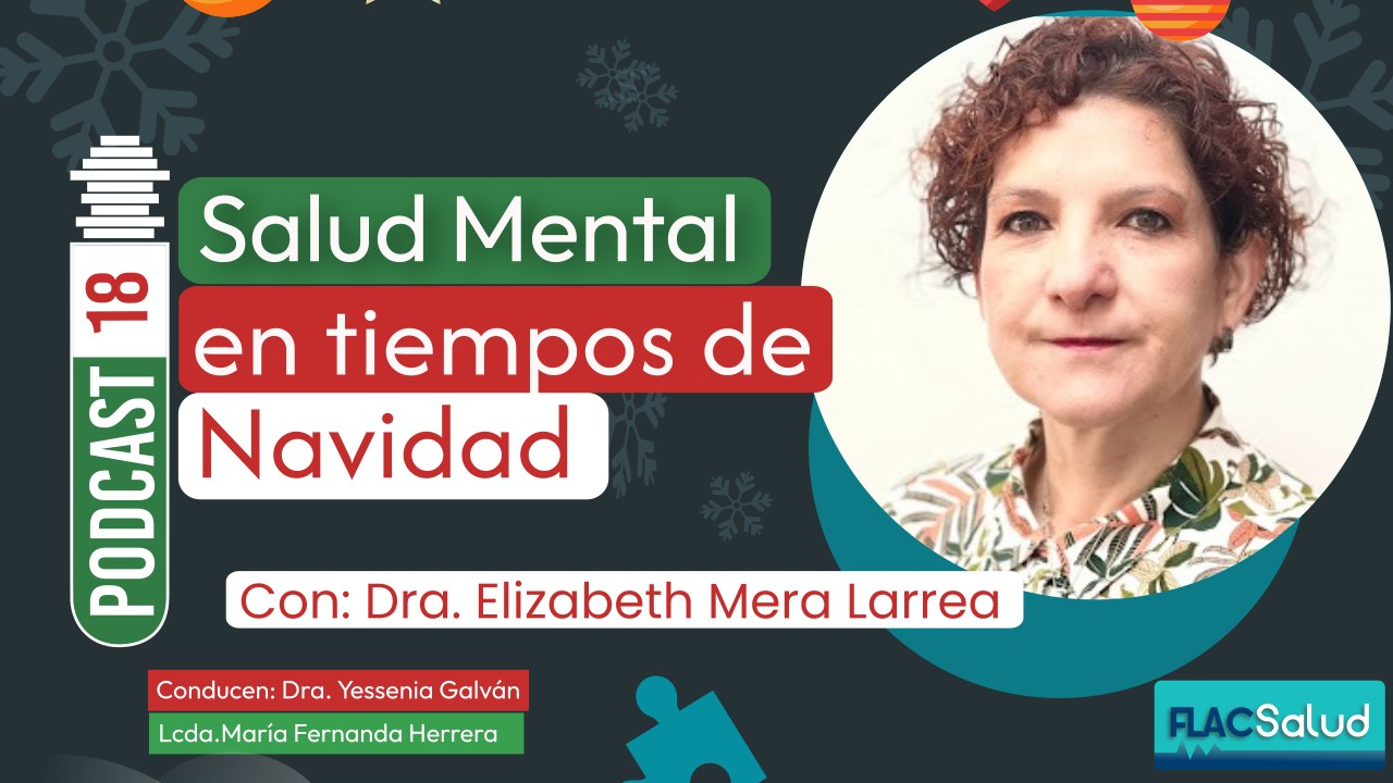 Salud mental en tiempos de Navidad | Podcast 18 Flacsalud