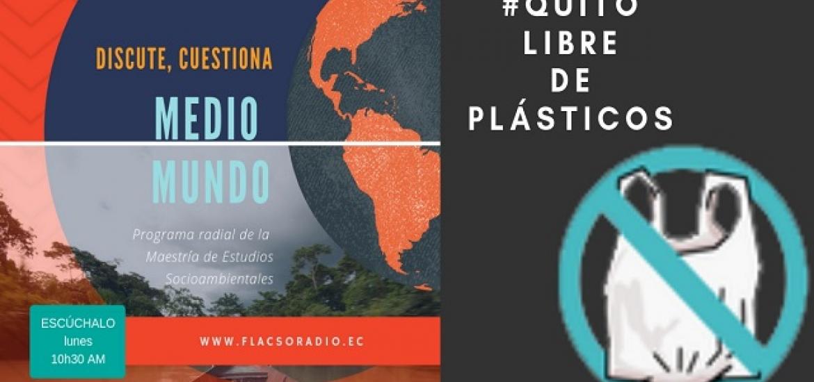 Medio Mundo | #QuitoLibreDePlásticos