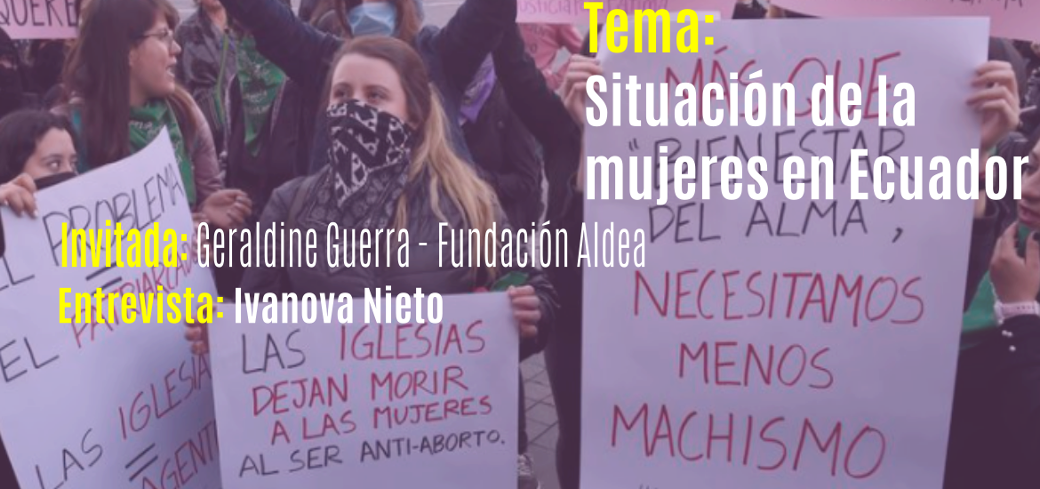 #UniversidadSinFronteras. Tema: Situación de la mujeres en Ecuador