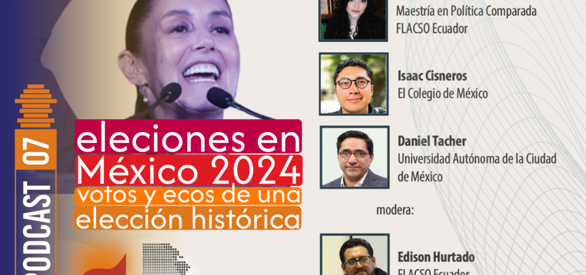 Hablemos de Política, Podcast 07, elecciones en México
